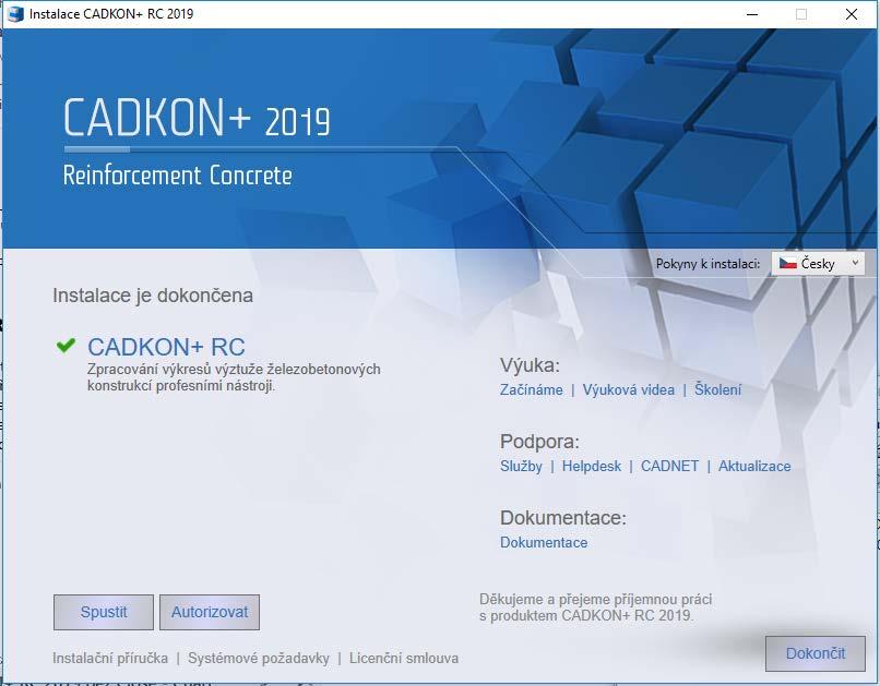 Videa: Začínáme: odkaz na video, ve kterém jsou ukázány návody na první kroky a orientaci v produktu CADKON+. Výuková videa: Přehled výukových videí produktu CADKON+.