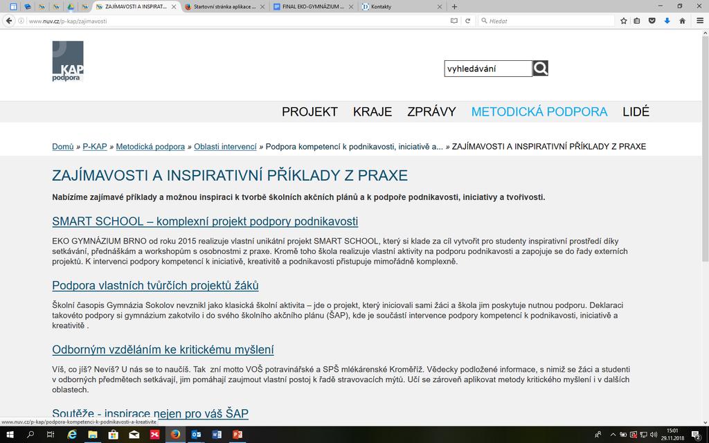 PIP: Kde? Základní informační, metodickou a inspirační platformou je projektový web www.pkap.