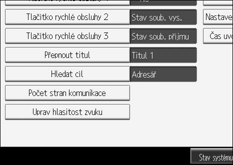 Odstraòování problémù pøi pouôívání faxu C Zkontrolujte, zda se zobrazila obrazovka [Obecná nastavení]. D Stisknìte tlaèítko [Uprav hlasitost zvuku].