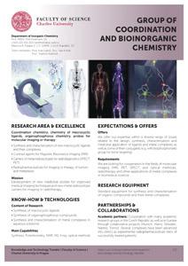 Skupina se zabývá koordinační chemií, chemií makrocyklických ligandů, chemií organických sloučenin fosforu a vývojem sond pro molekulární zobrazování a terapii syntézou a charakterizací nových