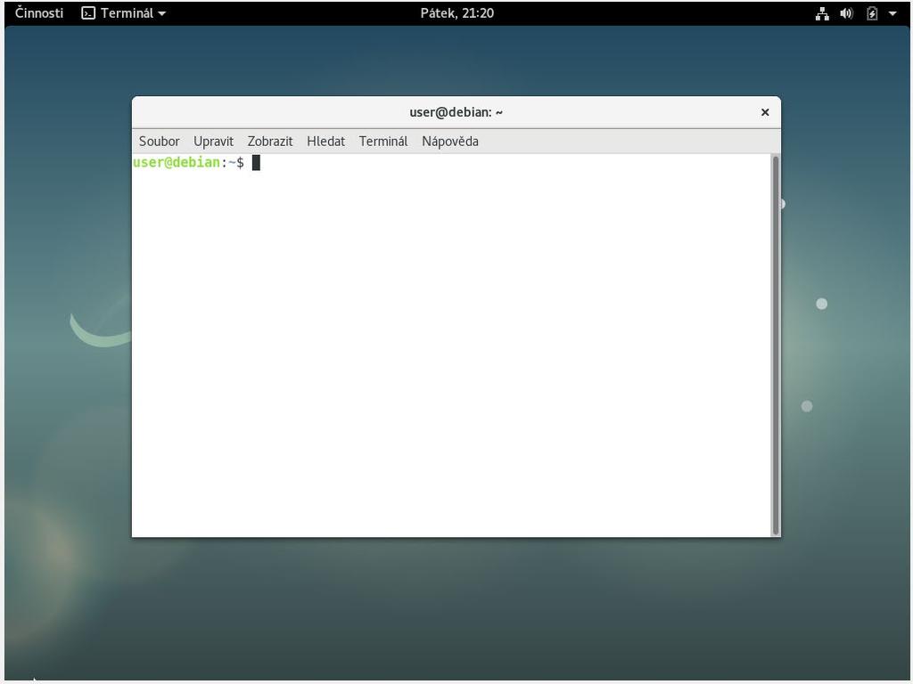 Spustíme Terminál user@debian:~$ Jméno