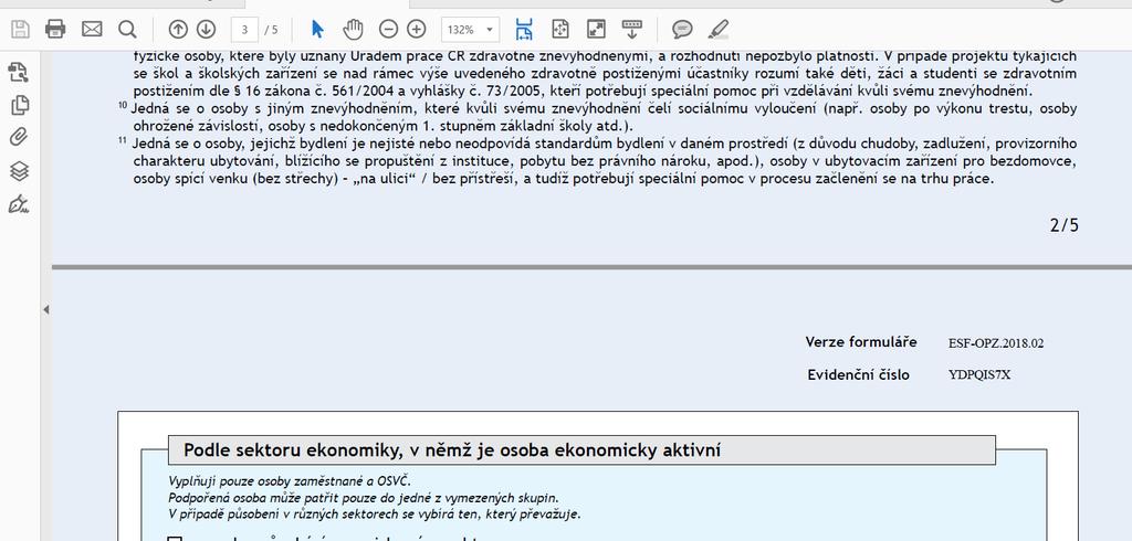 Poté je potřeba stisknout tlačítko ULOŽIT (tímto krokem dojde pouze k uložení evidenčního čísla na formuláři) a následně se monitorovací list uloží pomocí ikonky určené