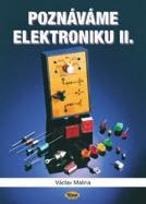 7555. Poznáváme elektroniku IV (224 stran, A5) Tyristor, triak, nabíjení,