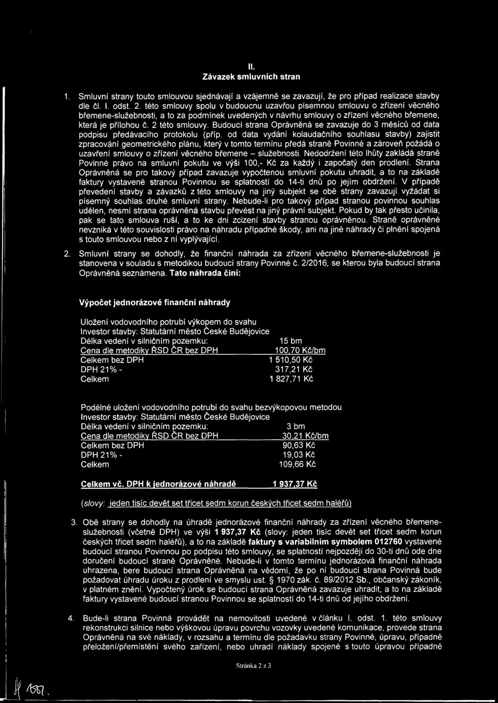 2 této smlouvy. Budoucí strana Oprávněná se zavazuje do 3 měsíců od data podpisu předávacího protokolu (příp.