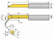 Nástroje k upichování zpichování 18326-18327 D S válcovitou stopkou boční upíncí plochou pro upnutí do držáku. Pro vnitřní vyvrtání od otvorů Ø 4 mm.