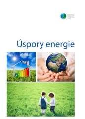 oblasti udržitelné energie a projektu Úspory energie; v současné době vedeme projekt