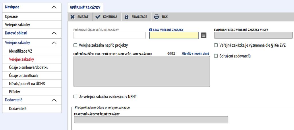 Pod polem pro stav zakázky je dále prostor pro vyznačení: Údaje, zda se jedná o zakázku relevantní pro více projektů OPZ (viz checkbox Veřejná zakázka napříč projekty ); pokud příjemce uvede ANO