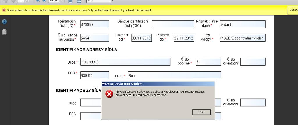 Pokud byste data zkusili odeslat přes webovou službu bez výše popsaného nastavení, objevilo by se Vám následující upozornění: V horní části formuláře by se Vám také zobrazil