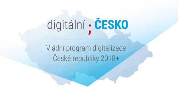 Digitální Česko Schváleno vládou ČR dne 3.