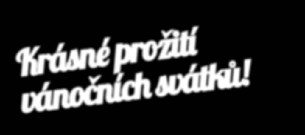 4 894 Krásné prožití vánočních svátků! 4. 5.