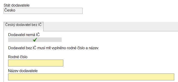 Pokud výherní dodavatel nemá IČ, zatrhněte checkbox nutné vyplnit pole Rodné číslo a Název