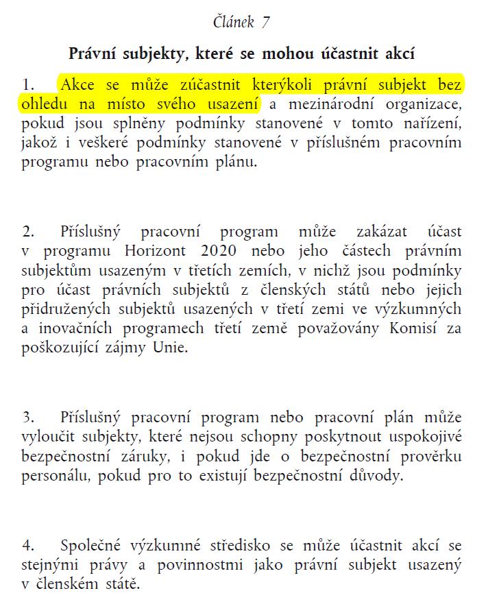 Kdo se může účastnit Jakýkoliv právní subjekt ALE Pozor na