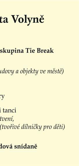 které budou probíhat vždy v jednom pruhu a řízení dopravy bude řešeno