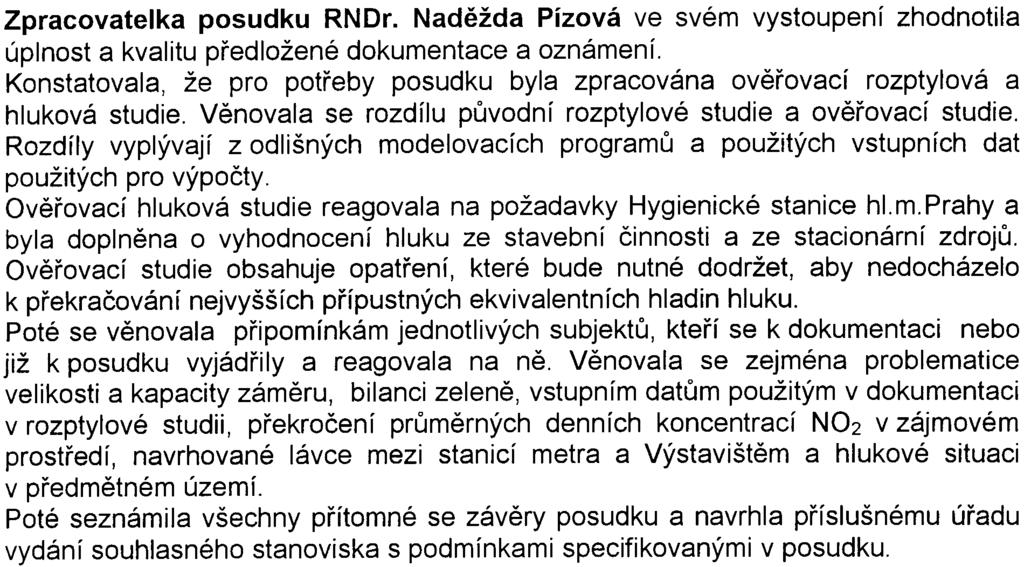 etapy dojde k pøekroèení limitní hodnoty hluku ze stacionárních zdrojù pro noèní dobu o 3,9 db. Bude tedy nutné tyto zdroje dovybavit tlumièi hluku, aby limitní hodnoty byly splnìny.