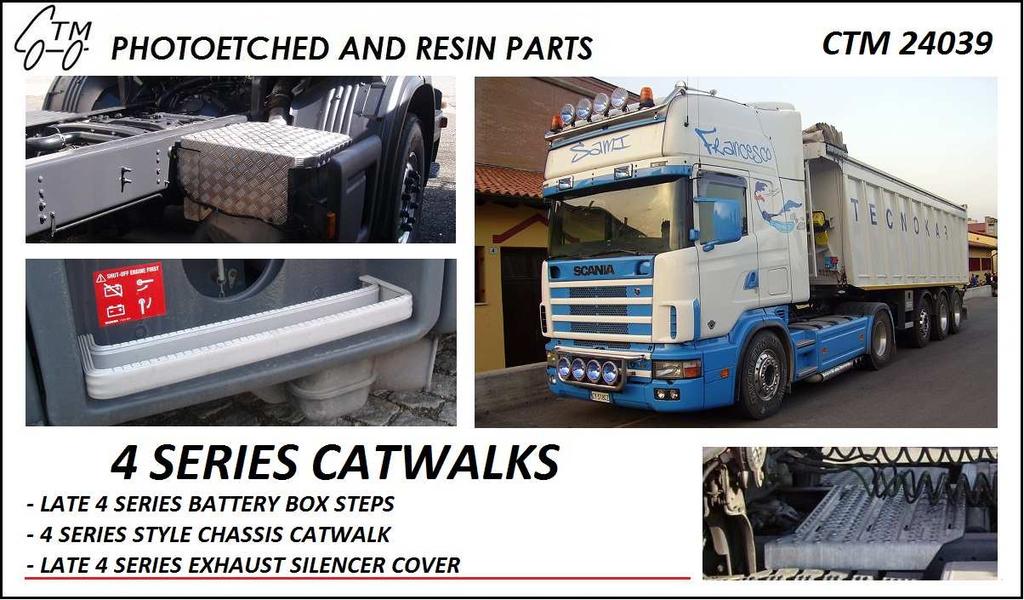 CTM 24039 R SERIES CATWALKS Cena Kč 150,- Intended for / Určeno pro: Scania 4 series
