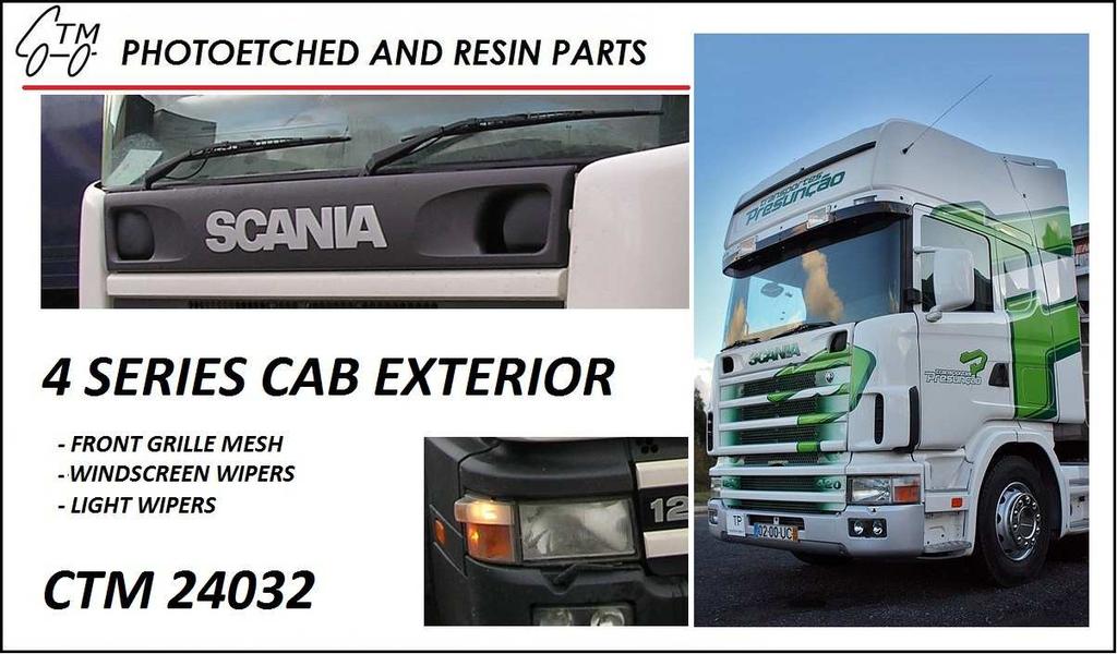 CTM 24032 4 SERIES CAB EXTERIOR Cena Kč 150,- Intended for / Určeno Scania 4 series