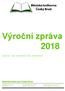 Výroční zpráva Městská knihovna Český Brod. Zpracovaly: Mgr. Eva Vedralová a Mgr. Jitka Šrajerová. Telefon IČ