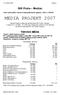 10. května 2007 strana 1. GfK Praha Median. Unie vydavatelů, Asociace komunikačních agentur, ARA s, SKMO MEDIA PROJEKT 2007
