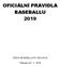 OFICIÁLNÍ PRAVIDLA BASEBALLU 2019