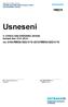 Usnesení. Usnesení. 4. schůze rady městského obvodu konané dne čís. 0164/RMOb1822/4/ /RMOb1822/4/19