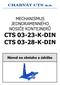 MECHANISMUS JEDNORAMENNÉHO NOSIČE KONTEJNERŮ CTS K-DIN. Návod na obsluhu a údržbu