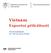 Odbor ekonomické diplomacie. Ministerstvo zahraničních věcí České republiky. Vietnam. Exportní příležitosti. David Jarkulisch 20. června 2019, Praha