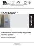 footscan 7 Sofistikovaná biomechanická diagnostika lidského pohybu Reg. èíslo: CZ.1.07/2.3.00/