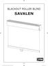 BLACKOUT ROLLER BLIND SAVALEN 1/12. SAVALEN blackout blind_assembly instruction_lift.indd :42:50