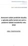Stanovení zadání praktické zkoušky a způsobu jejího konání pro jarní a podzimní období zkušebního roku 2018
