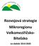 Rozvojová strategie Mikroregionu Velkomeziříčsko- Bítešsko