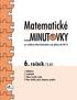 Matematické ...MINUT VKY. 6. ročník / 2. d í l. pro vzdělávací oblast Matematika a její aplikace dle RVP ZV