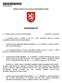 PŘEDSEDA ÚŘADU PRO OCHRANU HOSPODÁŘSKÉ SOUTĚŽE ROZHODNUTÍ. Č. j.: ÚOHS-R138/2011/VZ-14711/2012/310/MMl V Brně dne: 8. srpna 2012