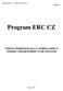 Program ERC CZ Zadávací dokumentace pro 4. veřejnou soutěž ve výzkumu, experimentálním vývoji a inovacích