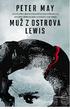Peter May Muž z ostrova Lewis
