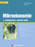 Mikroekonomie. 3., aktualizované a rozšířené vydání. Václav Jurečka a kolektiv. Mechanismus a logika trhu. Trh práce, kapitálu a přírodních zdrojů