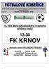 16. kolo Moravskoslezského krajského přeboru mužů 13:30 FK KRNOV. Dnes na našem hřišti