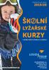 ŠKOLNÍ. KURZY [ nabídky dalších středisek na vyžádání ] LYŽAŘSKÉ 2019/20.   Ročník 21 pro školy