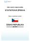 Odbor azylové a migrační politiky STATISTICKÁ ZPRÁVA. Řízení o mezinárodní ochraně ČESKÁ REPUBLIKA