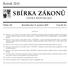 SBÍRKA ZÁKONŮ. Ročník 2010 ČESKÁ REPUBLIKA. Částka 136 Rozeslána dne 17. prosince 2010 Cena Kč 42, O B S A H :