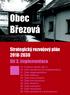 Strategický rozvojový plán obce. oznaení název dokumentu poet stran : Souhrnný obsah - dokumentace se skládá ze tí samostatných díl: