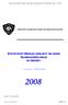 1.DUBNA 30.ČERVNA HASIČSKÝ ZÁCHRANNÝ SBOR OLOMOUCKÉHO KRAJE. Statistický přehled událostí Hasičského záchranného sboru Olomouckého kraje 2Q 2008