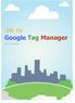 Jak na Google Tag Manager. Verze 1 - Duben 2014