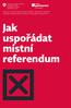 Jak uspořádat místní referendum