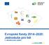 Evropské fondy 2014 2020: Jednoduše pro lidi 2. aktualizované vydání. www.dotaceeu.cz