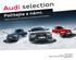 A1 Audi A1 Sportback. Audi selection. Nečekejte už ani o den déle a splňte si svůj sen v podobě nového vozu Audi!