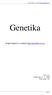 Genetika. Soupis kapitol ze stránek http://genetika.wz.cz. Verze 2.3 Vydáno dne 11. 11. 2006 Počet stran: 110