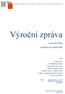 Výroční zpráva. o činnosti školy za školní rok 2008/2009 S T Ř E D N Í U M Ě L E C K O P R Ů M Y S L O V Á Š K O L A U H E R S K É H R A D I Š T Ě