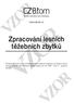 VZOR VZOR. Zpracování lesních těžebních zbytků. České sdružení pro biomasu WWW.BIOM.CZ