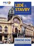 stavby Obecní dům jeden ze symbolů PSJ Ročník XIX. l březen 2015 l číslo 1 Čtvrtletník akcionářů, zaměstnanců a partnerů Skupiny PSJ 3 / lidé a stavby