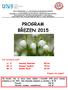 PROGRAM BŘEZEN 2015. 23. 3. Baranyi Vojtěch 75 let 30. 3. Pachta Pavel 65 let. Své narozeniny oslaví: 10. 3. Konečný Stanislav 83 let